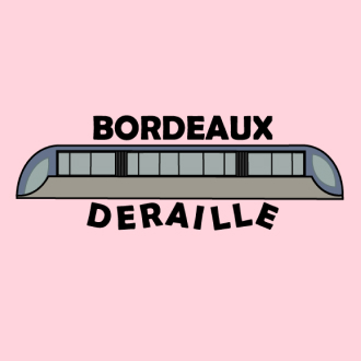 Image representant le projet bordeaux déraille